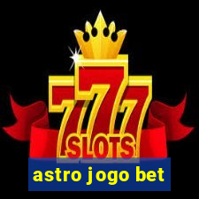 astro jogo bet